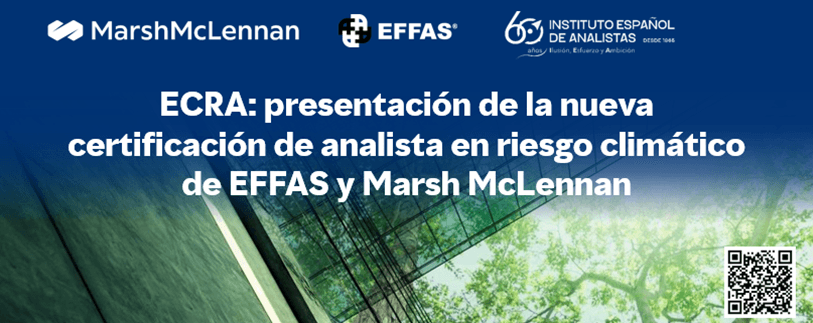ECRA - nueva certificación de analista en riesgo climático de EFFAS y Marsh McLennan 1