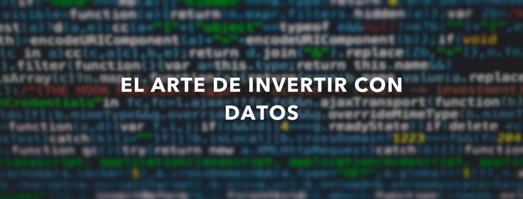 El arte de invertir con datos. Iñaki Munarriz 1