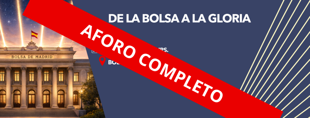 De la Bolsa a la Gloria. El próximo 27 de abril en la Bolsa de Madrid a las 19:00h 9