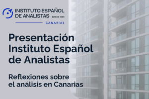 Reflexiones sobre el análisis en Canarias.  En Las Palmas de Gran Canaria y Santa Cruz de Tenerife 2