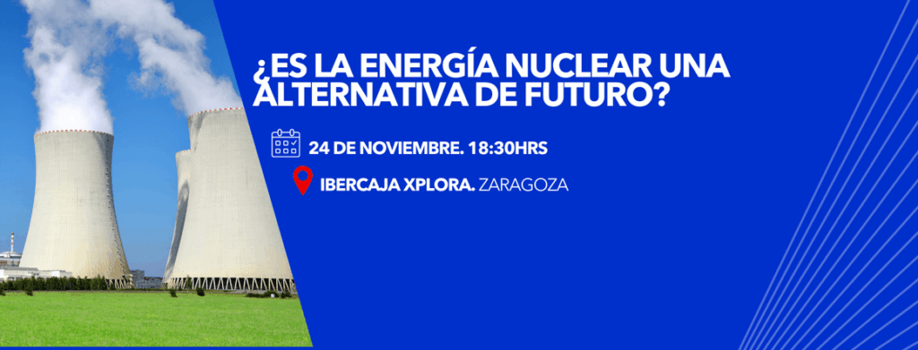 ¿Es la energía nuclear una alternativa de futuro? Zaragoza 1