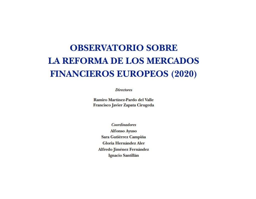 XII Edición del Observatorio sobre la Reforma de los mercados financieros europeos 1